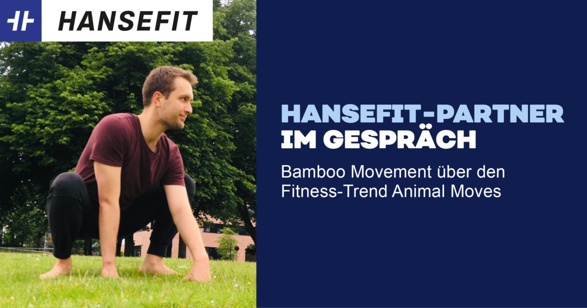 Hansefit-Partner im Gespräch: Bamboo Movement über den Fitness-Trend Animal Moves